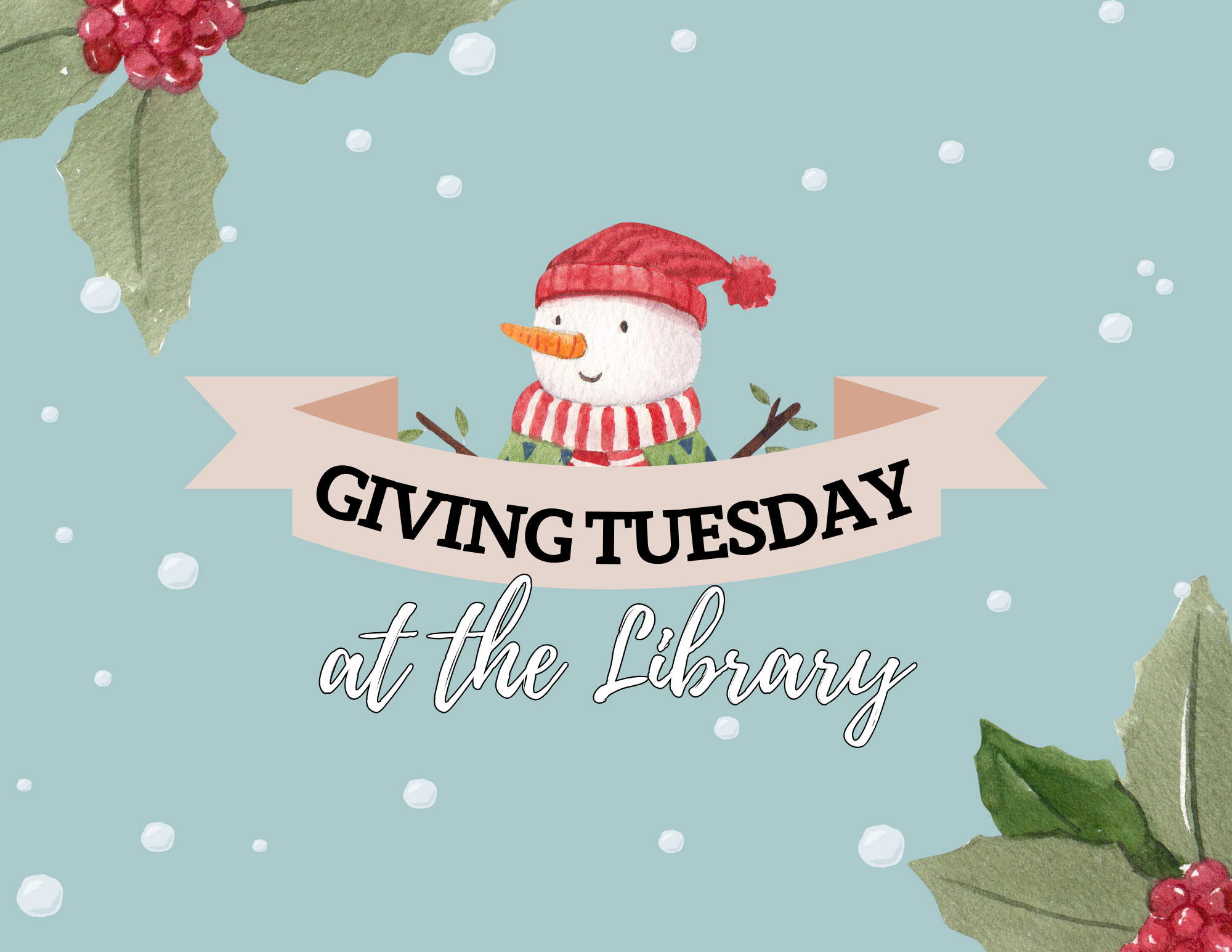 Giving Tuesday at the Library