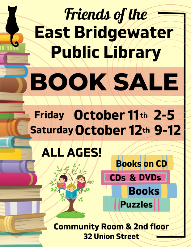 Friends of the East Bridgewater Public Library Book Sale, Friday October 11 2-5, Saturday October 12 9-12, All Ages