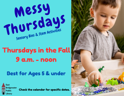 Messy Thursdays' information with child in a sensory bin.