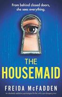 The Housemaid Frieda McFadden Book Cover