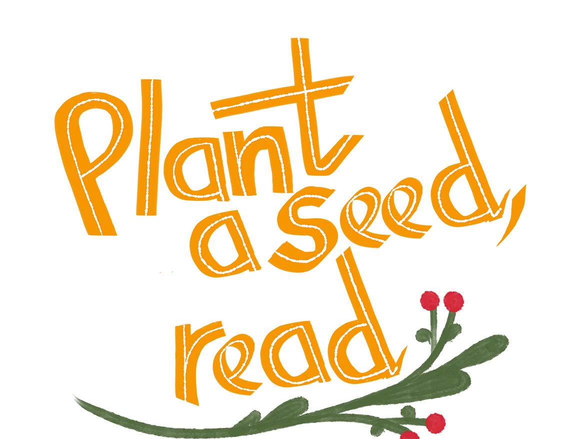 plant a seed, read