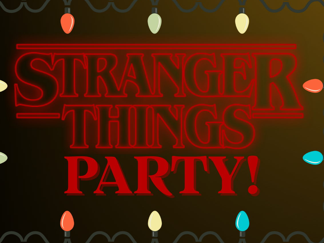 Stranger Things Party