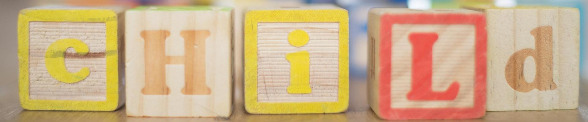 "Child" spelled out in blocks